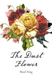 The Dust Flower