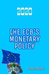 The ECB s Monetary Policy