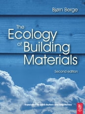 The Ecology of Building Materials