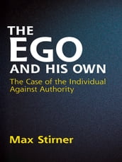 The Ego and His Own