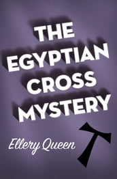 The Egyptian Cross Mystery