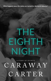The Eighth Night: A Story of Secrets