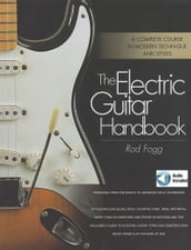 The Electric Guitar Handbook (with Audio)