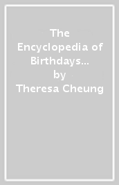 The Encyclopedia of Birthdays [Revised edition]