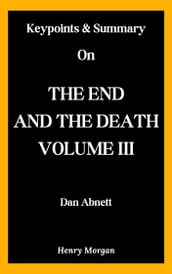 The End and the Death: Volume III