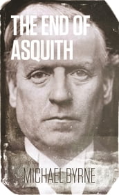 The End of Asquith