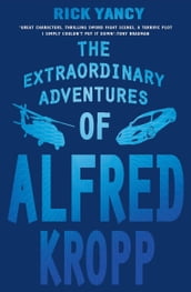 The Extraordinary Adventures of Alfred Kropp