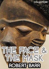 The Face And The Mask