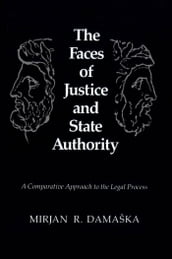 The Faces of Justice and State Authority