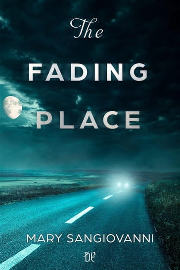 The Fading Place (versione italiana) - Mary SanGiovanni