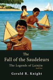 The Fall of the Saudeleurs