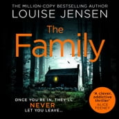 The Family: The most thrilling, suspenseful, terrifying and shocking psychological thriller of the year from the bestselling author of The Sister
