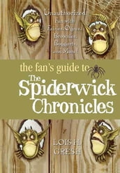 The Fan s Guide to The Spiderwick Chronicles