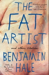 The Fat Artist and Other Stories