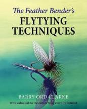The Feather Bender s Flytying Techniques