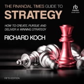 The Financial Times Guide to Strategy