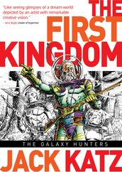 The First Kingdom Vol. 2: The Galaxy Hunters