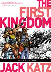 The First Kingdom Vol. 4: Migration