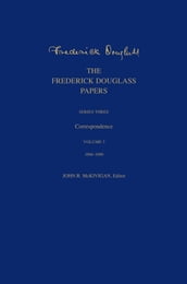 The Frederick Douglass Papers