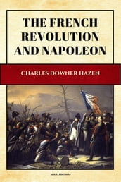 The French Revolution and Napoleon