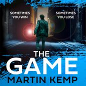 The Game: A gripping and gritty page-turner, the British thriller you want to read in 2023