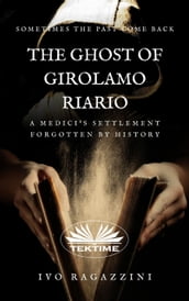 The Ghost Of Girolamo Riario