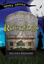 The Ghostly Tales of Rockford