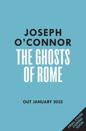 The Ghosts Of Rome