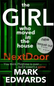 The Girl Who Moved In The House Next Door