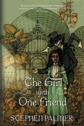 The Girl with One Friend