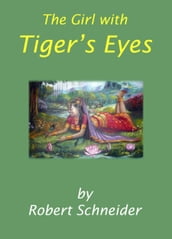 The Girl with Tiger s Eyes