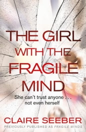 The Girl with the Fragile Mind