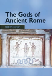 The Gods of Ancient Rome