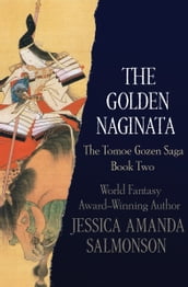 The Golden Naginata