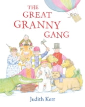 The Great Granny Gang (Read Aloud)