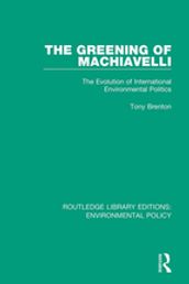 The Greening of Machiavelli