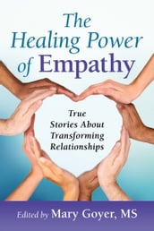 The Healing Power of Empathy