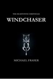 The Heartstone Chronicles: Windchaser