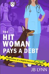 The Hitwoman Pays a Debt