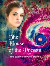 The House of the Present