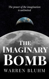 The Imaginary Bomb
