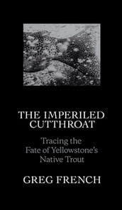 The Imperiled Cutthroat