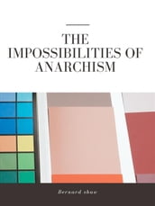 The Impossibilities of Anarchism