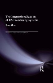 The Internationalization of US Franchising Systems