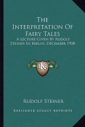 The Interpretation of Fairy Tales