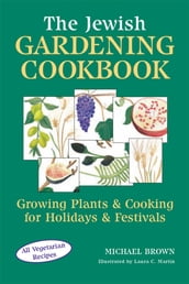 The Jewish Gardening Cookbook