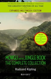 The Jungle Book: The Complete Collection