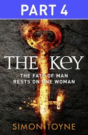The Key: Part Four