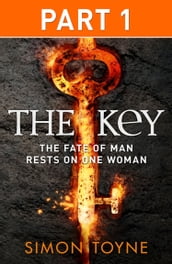 The Key: Part One