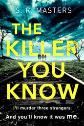 The Killer You Know